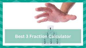 Best 3 Fraction Calculator 3 Options