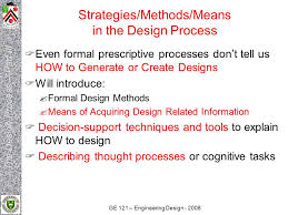 Engineering Design Ge121 The Design Process Continued Part Iii