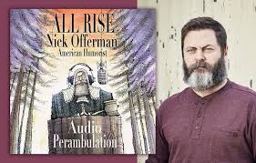 Recently, nick offerman was asked how he and his wife get themselves in the ron and tammy mood: Mark Your Cals Actor Nick Offerman Will Read His Audiobook Original All Rise Penguin Random House Audio