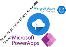 power apps upload file to azure blob