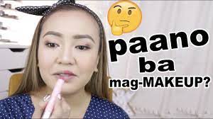 paano magmakeup step by step you