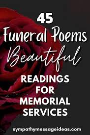 funeral poems 45 beautiful readings