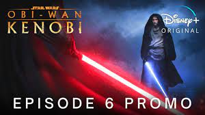 Obi-Wan Kenobi Episode 6 Preview and ...