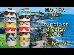 Sunglasses Display Stand Making At Home