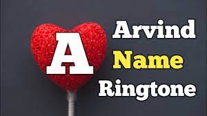 Arvind Name Ringtone |