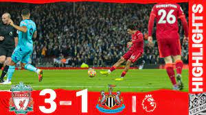 Highlights: Liverpool 3-1 Newcastle Utd ...