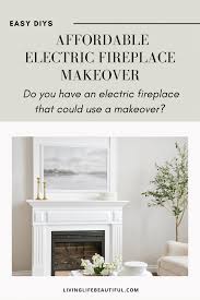 Electric Fireplace Makeover Tutorial