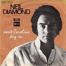Her parents, avid red sox fans, were mates. Neil Diamond Sweet Caroline 1969 Vinyl Discogs