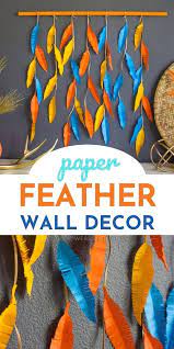 Diy Paper Feather Wall Decor Feather
