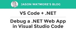 vs code net debug a net web app