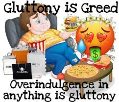 What is the opposite virtue of gluttony? - Quora