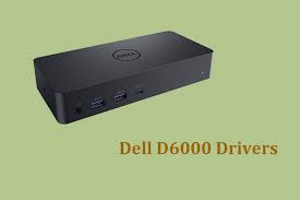 update dell d6000 dock drivers