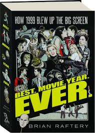 What are the greatest movies in cinema history? Best Movie Year Ever How 1999 Blew Up The Big Screen Hamiltonbook Com