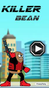Free download dead ahead zombie warfare v 3.2.2 hack mod apk (free shopping) for android mobiles, samsung htc nexus lg sony nokia tablets and more. Killer Bean For Android Apk Download