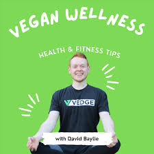 Vegan Wellness Podcast