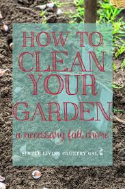 Cleaning Up The Garden Fall Checklist