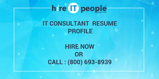 Find resume examples designed by hr professionals. It Consultant Resume Profile Hire It People We Get It Done