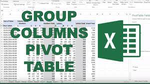 how to group columns in a pivot table