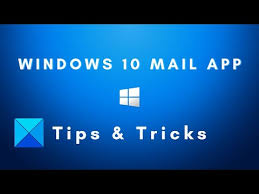 windows 10 mail app tips tricks you