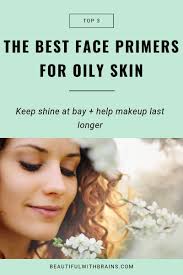 face primers for oily skin