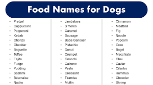 cutest food names for dogs food