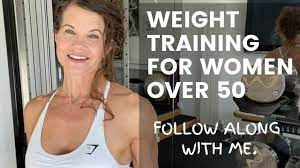 weight training for women over 50 i