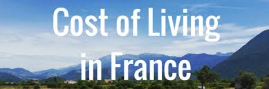 Cost Of Living In France: My Personal Experience