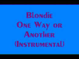 Download one way or another torrents absolutely for free, magnet link and direct download also available. Blondie One Way Or Another Instrumental Free Mp3 Download Youtube
