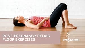 post pregnancy floor exercises