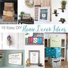 15 easy diy home decor ideas houseful