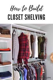 How thick should closet shelves be? How To Build A Diy Closet System Diy Danielle