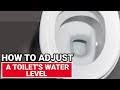 how to adjust a toilet s water level