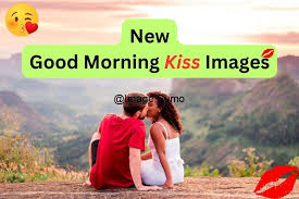 best romantic good morning kiss images