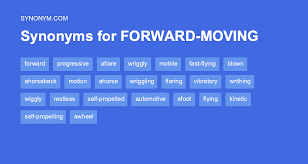 forward moving synonyms antonyms