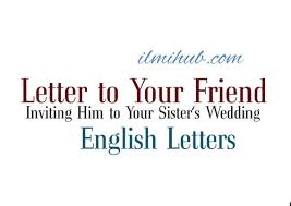 letter to your friend inviting him to