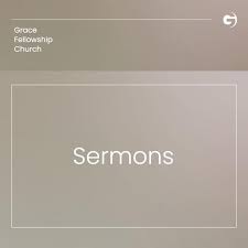 GFC - Sermons