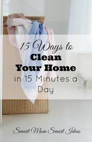 Thankfully, it doesn't take 48 hours to get your living room looking spring ready. The 10 Minute A Day Home Cleaning Routine Homemaking Smart Mom Smart Ideas