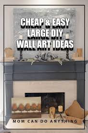 And Easy Large Diy Wall Art Ideas