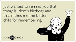 Mom Ecards, Free Mom Cards, Funny Mom Greeting Cards at someecards.com via Relatably.com