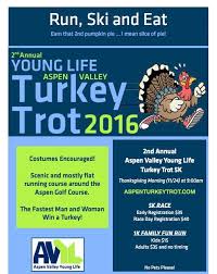 2nd Annual Young Life Aspen Valley Turkey Trot 5k In Aspen Co Nov