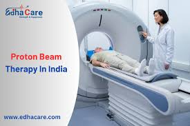 proton beam therapy in india edhacare