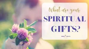 your spiritual gifts in the