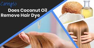 does coconut oil remove hair dye a