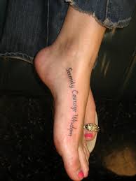 I've never had a tattoo befor so i'm still debating on doing it or not. Tattoos Quotes About Courage Quotes For Foot Tattoos Dogtrainingobedienceschool Com