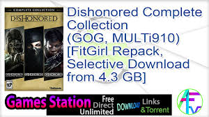 From 4.5 gb *bethesda renamed goty edition to definitive edition after release of console de. Dishonored Complete Collection Gog Multi910 Fitgirl Repack Selective Download From 4 3 Gb Application Full Version