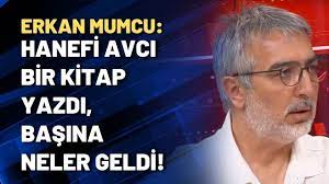 Erkan Mumcu: Hanefi Avcı bir kitap yazdı, başına neler geldi! - YouTube