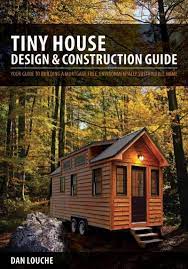 Tiny House Design Amp Construction Guide