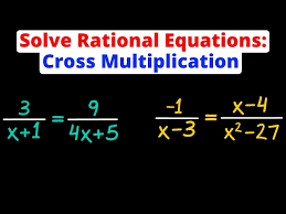 Solve Rational Equations Using Cross