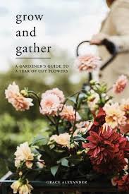 Grow And Gather Grace Alexander