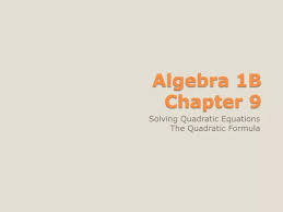 Ppt Algebra 1b Chapter 9 Powerpoint
